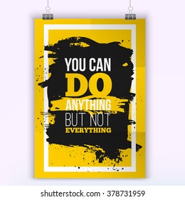 You can do Anything / Motivation Business Quote. Mock up Poster. Design Concept on paper with dark stain easy to edit. A4 format