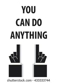 YOU CAN DO ANYTHING typography vector illustration