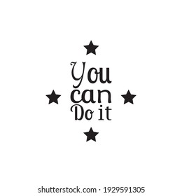 you can do it black letters quote