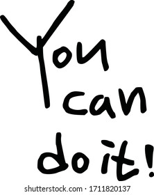 you can do it calligraphy handwriting font design vector lettering