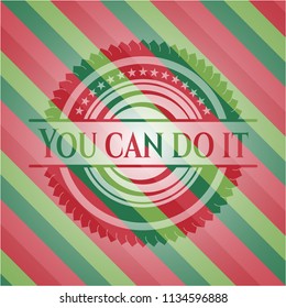You can do it christmas colors style emblem.