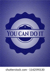 You can do it emblem with denim texture