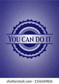 You can do it emblem with denim high quality background