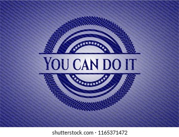 You can do it emblem with jean texture
