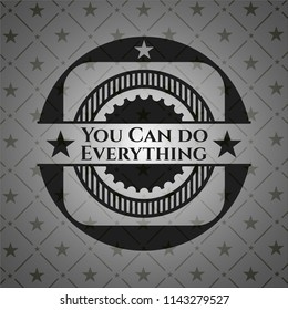 You Can do Everything dark icon or emblem