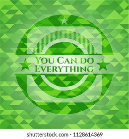 You Can do Everything green mosaic emblem