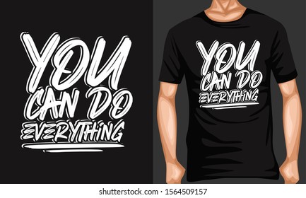 you can do everything. inspiration and motivational typography quotes for t-shirt and poster design illustration - vector