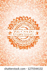 You Can do Everything orange tile background illustration. Square geometric mosaic seamless pattern with emblem inside.