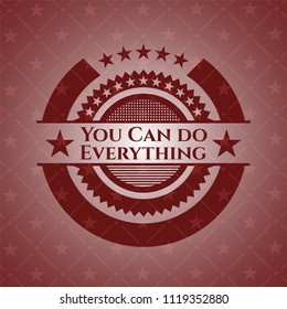 You Can do Everything retro style red emblem