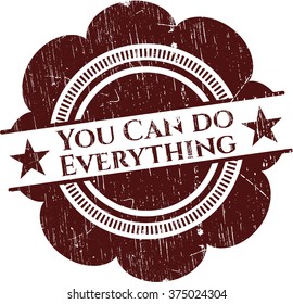 You Can do Everything rubber seal with grunge texture