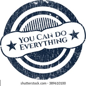 You Can do Everything rubber seal