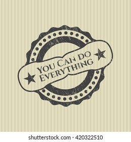 You Can do Everything rubber stamp