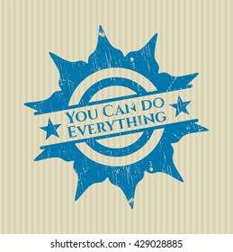 You Can do Everything rubber stamp