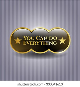 You Can do Everything shiny emblem