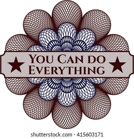 You Can do Everything written inside abstract linear rosette