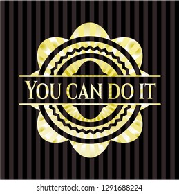 You can do it gold emblem or badge