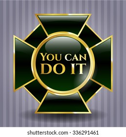 You can do it gold emblem or badge