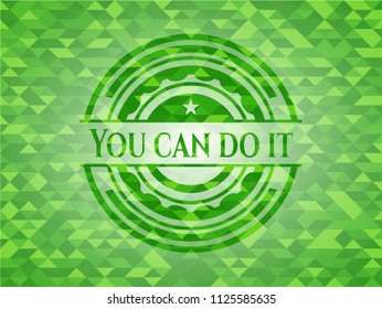 You can do it green mosaic emblem