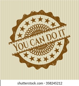 You can do it grunge stamp