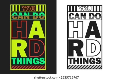 You Can Do Hard Things: Inspirational Vector Art for Courage and Strength