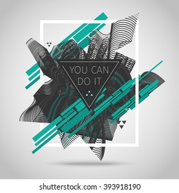 You can do it. Inspirational quote vector illustration poster. 