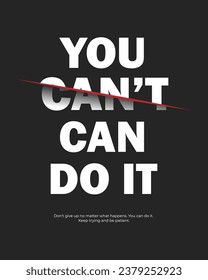 "You Can Do It" text poster