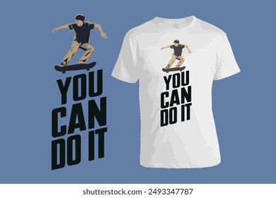 You can do it.T-shirt design