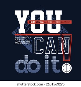 You can do it lettering hands typography graphic design in vector illustration