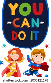 You can do it motivational educational poster for kids in classroom teachers with superhero boy and girl