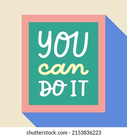 You Can Do It Motivational Quotes Pastel Theme