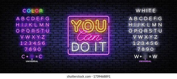 You Can do IT Neon inscription. Motivation Neon sign, design template, modern trend design, night signboard, night bright advertising, light banner, light background. Vector. Editing text neon sign.
