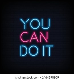 You Can Do It Neon Sign Text Vector