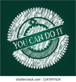 You can do it on chalkboard