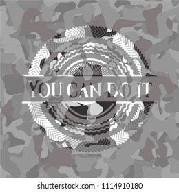 You can do it on grey camouflaged texture