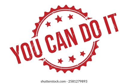 YOU CAN DO IT Red rubber stamp on white background. YOU CAN DO IT stamp sign. YOU CAN DO IT stamp.