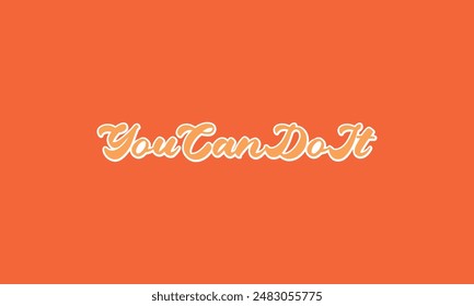 you can do it retro illustatore  typography shirt ,  mug, banner, wall banner