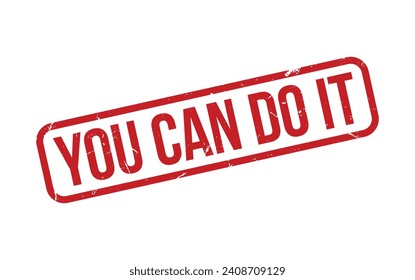 You Can Do It Rubber Stamp Seal Vector