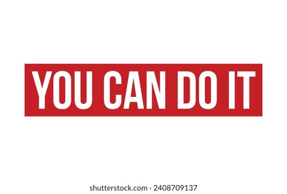 You Can Do It Rubber Stamp Seal Vector