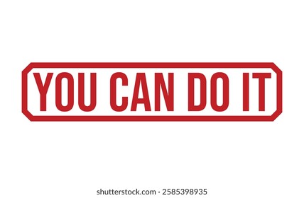 YOU CAN DO IT rubber stamp vector illustration on white background