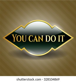 You can do it shiny badge