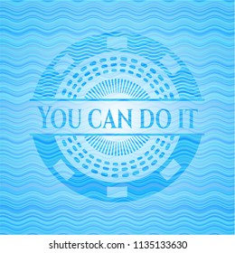 You can do it sky blue water style badge.