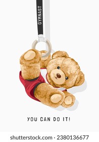 you can do it slogan with bear doll gymnast vector illustration