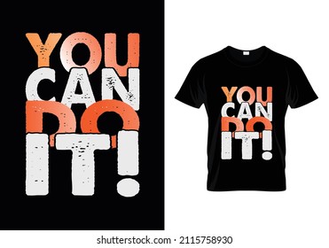 You can do it t shirt design