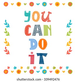 You can do it text with colorful design elements. Vector illustration