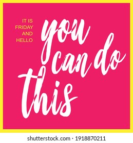 You can do this text. Quotes. Friday messages