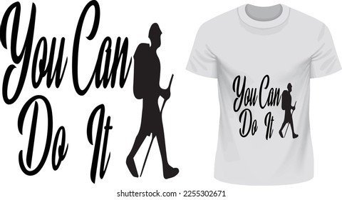 You Can Do It - T-shirt Eps Vector For Print