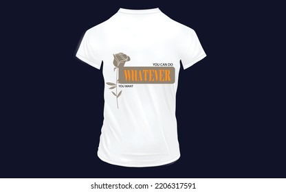 you can do whatever you want tshirt design
