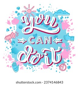 You Can Do It white lettering phrase on textured star background. Hand drawn vector illustration with text decor for print or card. Positive motivational quote with cartoon icons for banner or poster