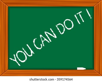 you can do it written on chalkboard, abstract vector art illustration