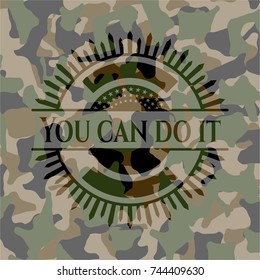 You can do it written on a camouflage texture